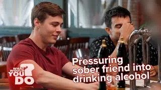 Thumbnail: Pressuring sober friend into drinking alcohol