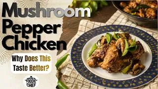 Thumbnail: Mushroom Pepper Chicken Recipe | Easy Restaurant Style Chicken Recipe | Quick Dinner