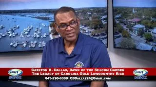 Thumbnail: WHHI NEWS | Carlton Dallas: The Legacy of Carolina Gold Lowcountry Rice | Silicon Garden | WHHITV