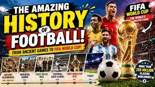 Thumbnail: The Amazing History of Football | From Ancient Games to the FIFA World Cup