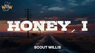 Thumbnail: Scout Willis - Honey, I (Lyrics)