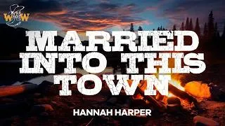 Thumbnail: Hannah Harper - Married Into This Town (Lyrics)