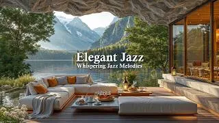 Thumbnail: Elegant Jazz For Positive Morning | Tranquil Jazz In Cozy Lakeside Living Room For Relaxing Mind