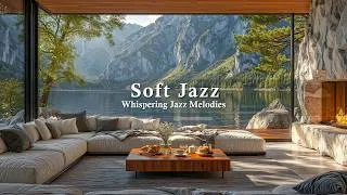 Thumbnail: Relief Stress With Soft Morning Jazz | Positive Summer Jazz In Luxury Lakeside Living Room For Relax