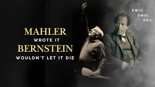 Thumbnail: Mahler Wrote It. Bernstein Wouldn't Let It Die.