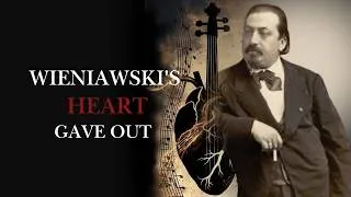Thumbnail: Wieniawski Broke Down Mid-Concert — Bach's Chaconne Saved Him