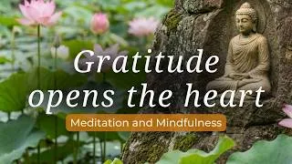 Thumbnail: Gratitude Opens the Heart | A Loving Kindness Meditation for Deep Peace