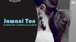 Thumbnail: Jawani Ton | Hans Raj Hans