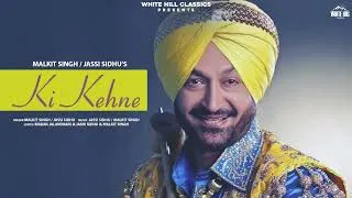Thumbnail: Ki Kehne | Malkit Singh & Jassi Sidhu