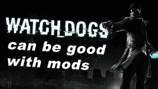 Thumbnail: Watch Dogs Reborn - How Modders Fixed A Broken Promise