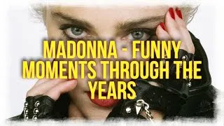 Thumbnail: Madonna - Funny Moments Through The Years