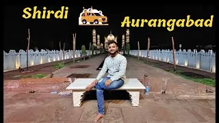 Thumbnail: Trip ~ Shirdi - Aurangabad - Part 2 - (Re-upload)