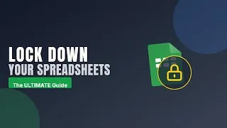 Thumbnail: How to Protect Google Sheets & Lock Cells (3 Easy Methods)