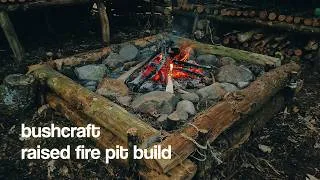Thumbnail: Building a Raised Fire Pit at my Remote Stealth Bushcraft Camp