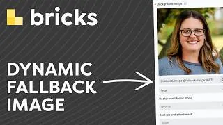 Thumbnail: Bricks Builder Tutorial: Dynamic Fallback Image