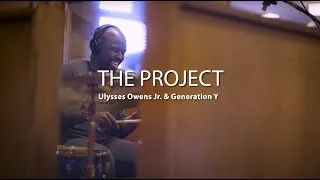 Thumbnail: Ulysses Owens Jr. - The Project