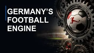 Thumbnail: Bundesliga: Germany’s Football Powerhouse