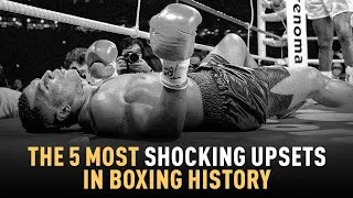 Thumbnail: The 5 Most Shocking Upsets In Boxing History