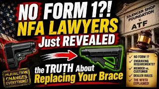 Thumbnail: NO FORM 1?! NFA Lawyers Just REVEALED the Truth About Replacing Your Brace