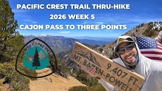 Thumbnail: Pacific Crest Trail - Week 5: Mountain Climbs, Washouts & Trail Magic. Guest: @Johnjds 