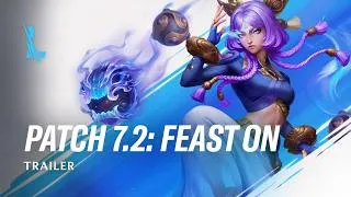 Thumbnail: Patch 7.2: Feast On | Patch Trailer