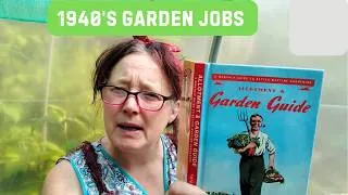 Thumbnail: Frugal Living: Essential jobs from my 1940s garden book 🌿🧺