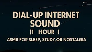 Thumbnail: Dial-Up Internet Sound (1 Hour) – Vintage Modem ASMR for Sleep, Study, or Nostalgia