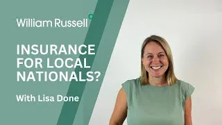 Thumbnail: Do you provide insurance for local nationals? | William Russell