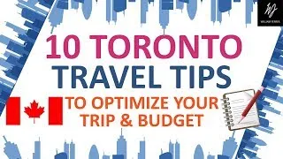 Thumbnail: 10 Toronto Travel Tips to Optimize Your Trip and Budget