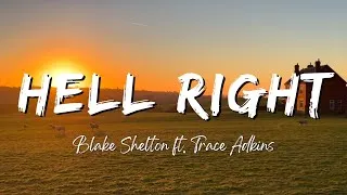 Thumbnail: Blake Shelton - Hell Right (ft. Trace Adkins) (Lyrics)