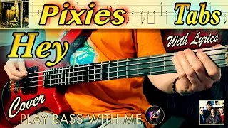 Thumbnail: PIXIES - Hey (Bass Cover) + Play along TABS & Lyrics