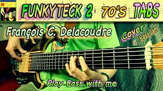 Thumbnail: FunkyTeck 2 70's (Bass Cover) - François C. Delacoudre + Play along TABS
