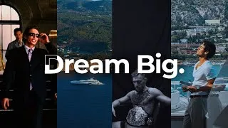Thumbnail: Dream Big | Act Like You Can Achieve It All.