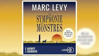 Thumbnail: Marc Levy - La Symphonie des monstres | Livres Audio Gratuit Complet