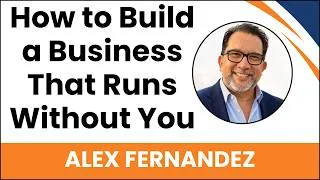 Thumbnail: How to Build a Business That Runs Without You