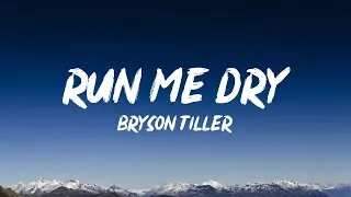 Thumbnail: Bryson Tiller - Run Me Dry [Lyrics]