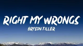 Thumbnail: Bryson Tiller - Right My Wrongs [Lyrics]