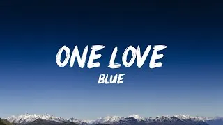 Thumbnail: Blue - One Love [Lyrics]