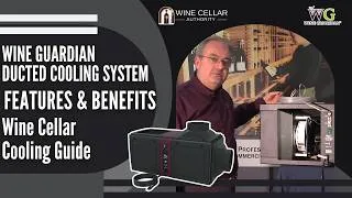 Thumbnail: Wine Guardian Ducted Cooling System Features & Benefits | Wine Cellar Cooling Guide