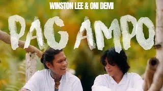 Thumbnail: PAG AMPO - Winston Lee ft. ONI DEMI ( Music video lyrics)