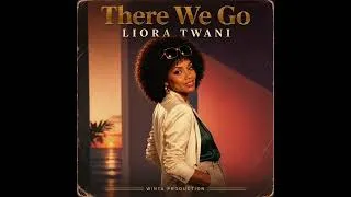 Thumbnail: Liora Twani - There We Go