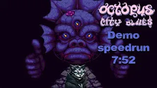 Thumbnail: Speedrunning is addicting - Octopus City Blues Demo Any% speedrun (7:52)