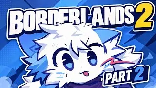 Thumbnail: Borderlands 2 part 2