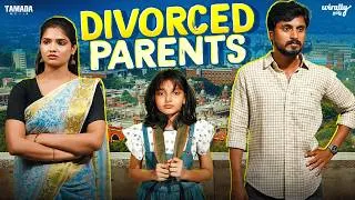 Thumbnail: Divorced Parents 👨‍👩‍👧➡️💔 | Ft.Mahima & Sabari | @WirallyTamilOfficial | Tamada Media