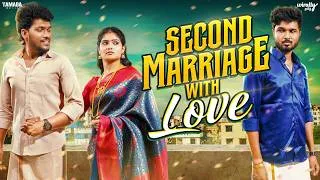 Thumbnail: Second Marriage with Love ❤️🔁 | Ft.Mahima, Kevin, Guru | @WirallyTamilOfficial | Tamada Media