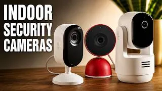 Thumbnail: The Top Indoor Security Cameras for 2026: Features, Prices, and More