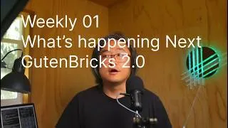 Thumbnail: GutenBricks UEEE Weekly 01