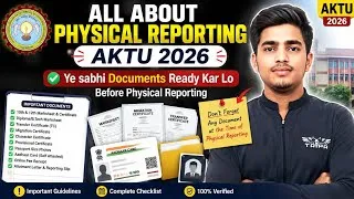 Thumbnail: AKTU Physical Reporting🔥 2026 Complete Guide✅ | All Required Documents List📄| BTech Counselling 2026