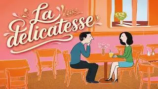 Thumbnail: David Foenkinos - La délicatesse | Livres Audio Gratuit Complet