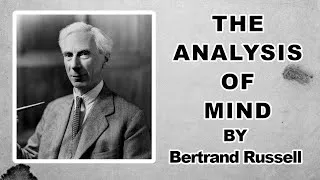 Thumbnail: The Analysis of Mind by Bertrand Russell (1921) | Full Audiobook